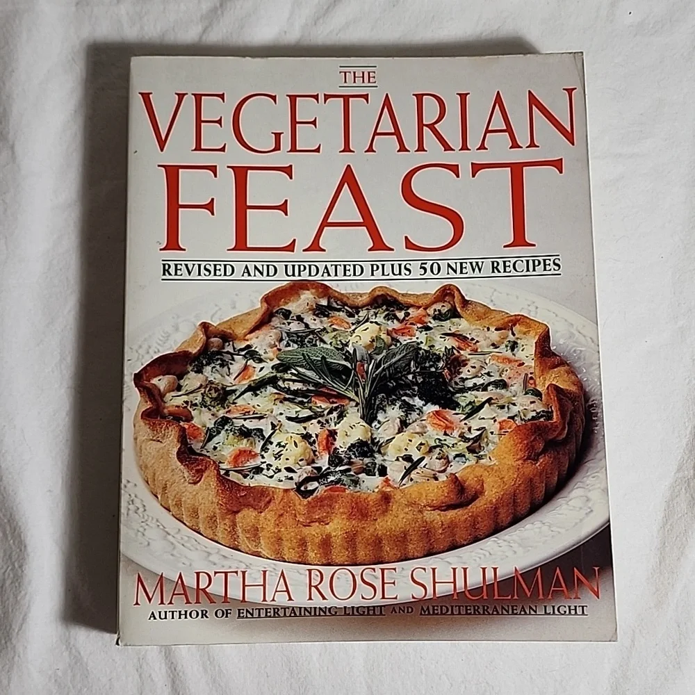 The Vegetarian Feast by Martha Rose Shulman